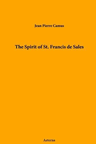 The Spirit Of St. Francis De Sales: Null