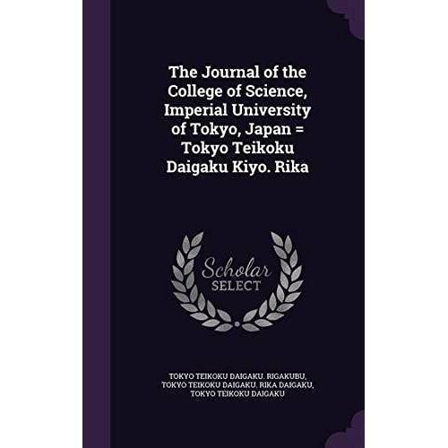 The Journal Of The College Of Science, Imperial University Of Tokyo, Japan