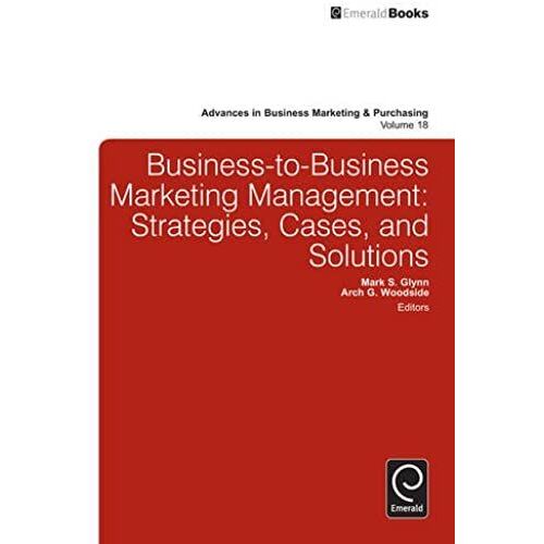 Business-To-Business Marketing Management