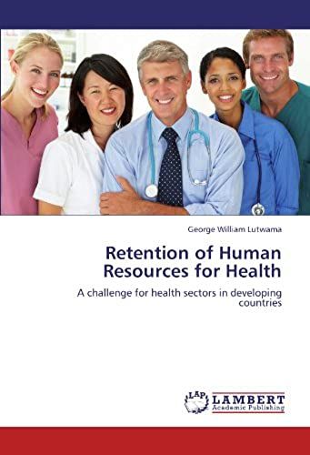Retention Of Human Resources For Health