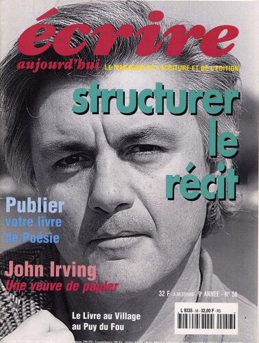 Ecrire Aujourd'hui N° 56 : Structurer Le Récit