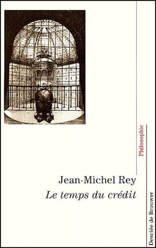 Le Temps Du Crédit
