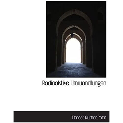 Radioaktive Umwandlungen