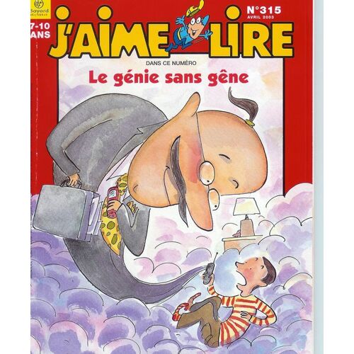 J'aime Lire N°315 De 2003 : Le Génie Sans Gêne