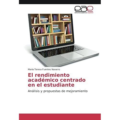 El Rendimiento Académico Centrado En El Estudiante