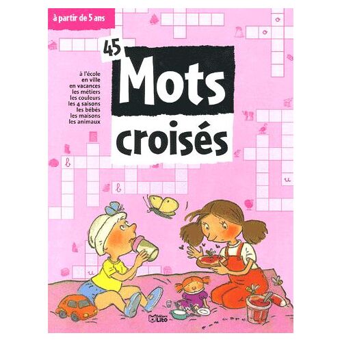45 Mots Croisés - A Partir De 5 Ans