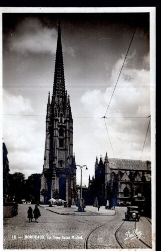 Carte Postale De Bordeaux (Gironde) La Tour Saint-Michel Vers 1950 (Réf.18)