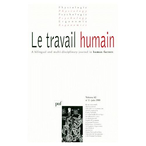 Le Travail Humain Volume 62 N° 2, Juin