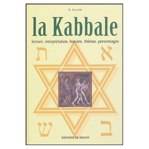 La Kabbale - Lecture, Interprétation, Histoire, Thèmes, Personnages