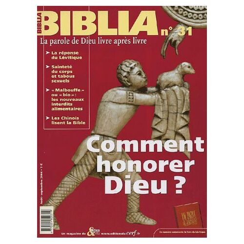 Biblia N° 31 Août-Septembre - Comment Honorer Dieu ?