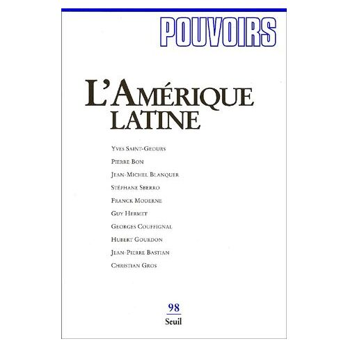 Pouvoirs N° 98 - L'amérique Latine