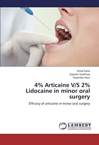 4% Articaine V/S 2% Lidocaine In Minor Oral Surgery: Efficacy Of Articaine In Minor Oral Surgery