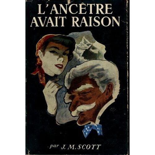 L'ancêtre Avait Raison (The Will And The Way)