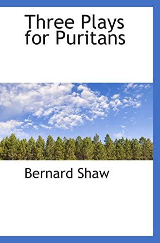 Three Plays For Puritans