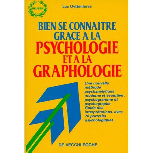 Bien Se Connaître Grâce À La Psychologie Et À La Graphologie