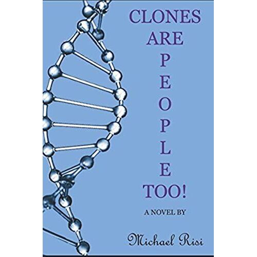 Clones Are People Too!