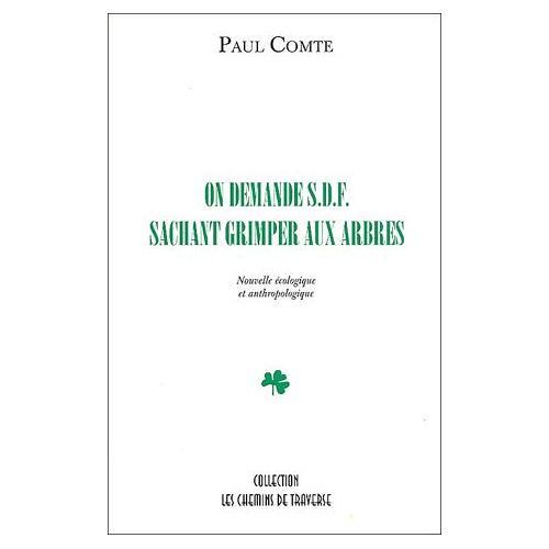 On Demande S.D.F - Sachant Grimper Aux Arbres