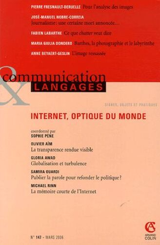 Communication Et Langages N° 147, Mars 2006 - Internet, Optique Du Monde