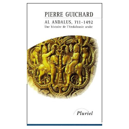 Occasion Al-Andalus, 711-1492 - Une Histoire De L'andalousie Arabe