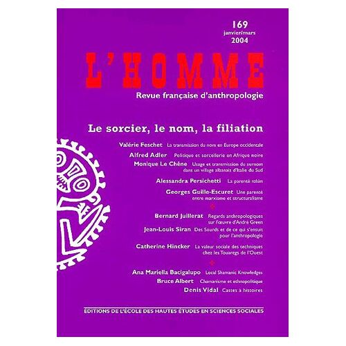 L'homme N° 169 Janvier/Mars - Le Sorcier, Le Nom, La Filiation