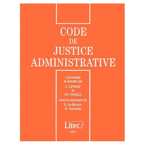 Code De Justice Administrative - Edition À Jour Au 22 Novembre 2000