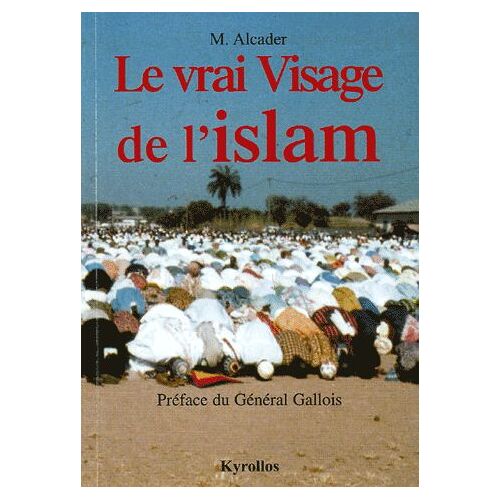 Le Vrai Visage De L'islam