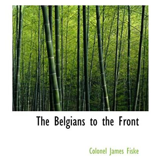 The Belgians To The Front