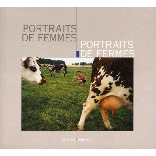 Portraits De Femmes, Portraits De Fermes