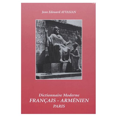Dictionnaire Moderne Français-Arménien