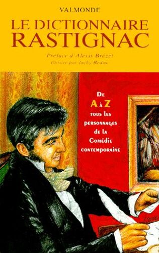 Le Dictionnaire Rastignac - 2ème Édition
