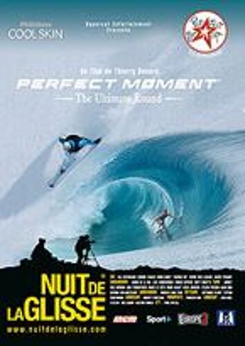 La Nuit De La Glisse 2006 - Perfect Moment, The Ultimate Round