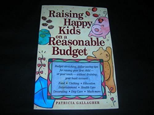 Raising Happy Kids On A Reasonable Budget