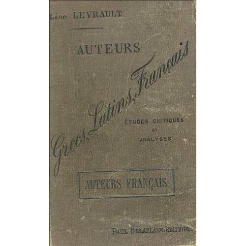 Auteurs Français : Études Critiques Et Analyses