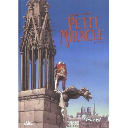 Petit Miracle Tome 1