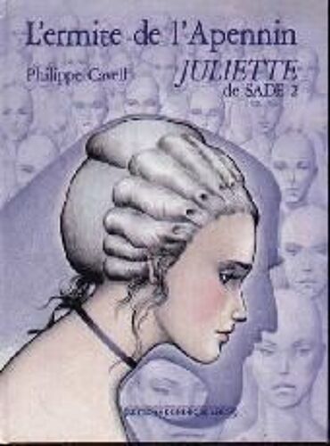 L Ermite De L Apennin / Juliette De Sade 2
