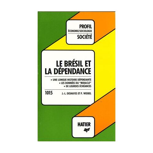 Le Bresil Et La Dependance