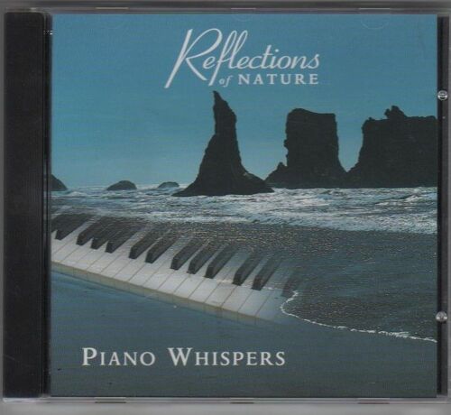 Piano Whispers - Reflections Of Nature