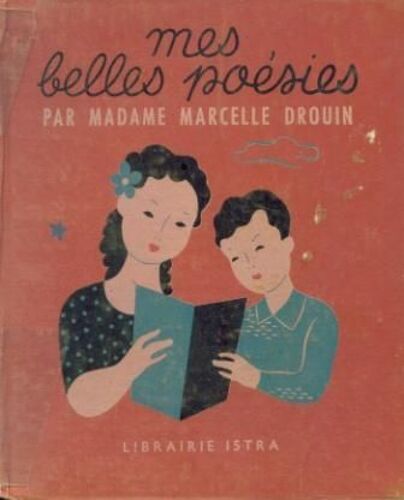 Mes Belles Poesies Par Madame Marcelle Drouin