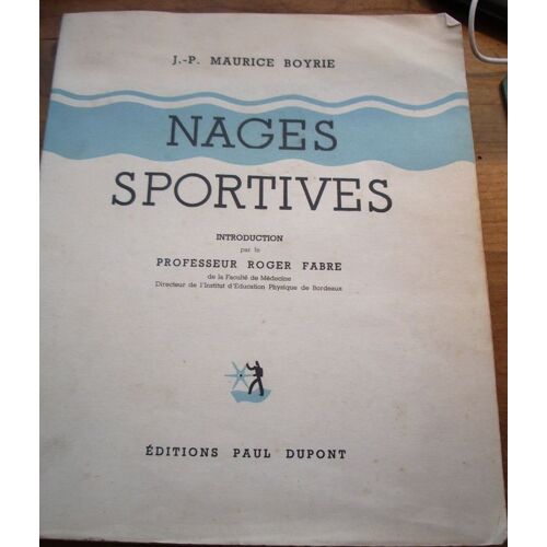 Nages Sportives - Essais Sur Les Techniques Des Nages Sportives