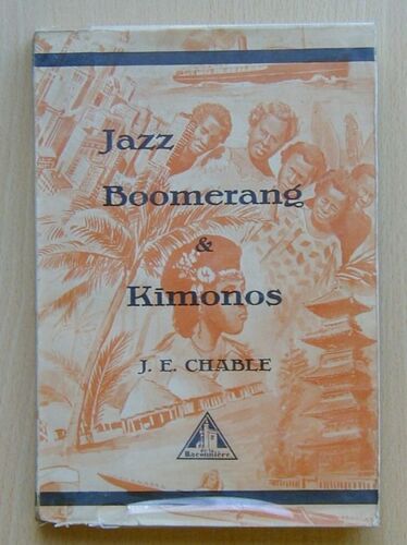 Jazz, Boomerang Et Kimonos