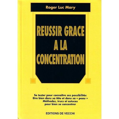 Réussir Grâce À La Concentration