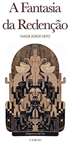 A Fantasia Da Redenção (Portuguese Edition)