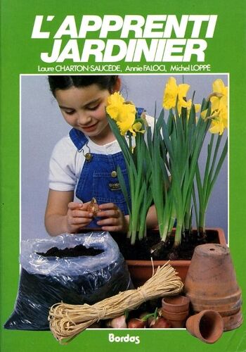 L'apprenti-Jardinier Tome 1 - L'apprenti Jardinier