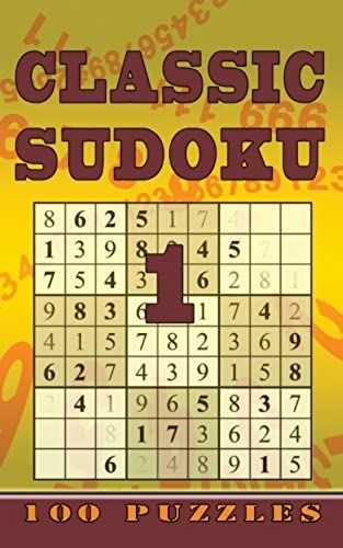 Classic Sudoku 1: 100 Puzzles, Level 3 (Medium), Pocket / Travel / Holiday Edition: Volume 1