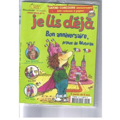 Je Lis Déjà Hors-Série N° 18, Bon Anniversaire Prince De Motordu