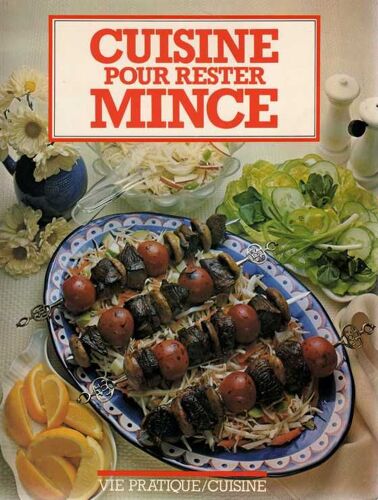 Cuisine Pour Rester Mince