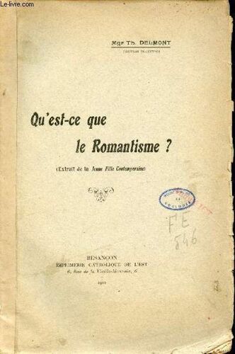 Qu Est Ce Que Le Romantisme ? Extrait De La Jeune Fille Contemporaine.