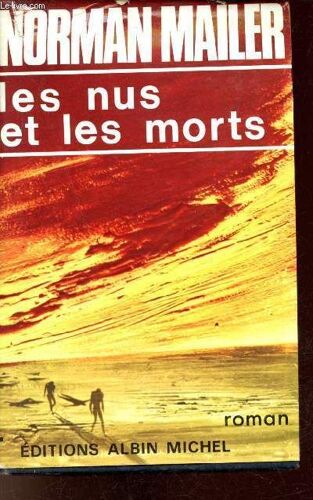 Les Nus Et Les Morts - Roman.