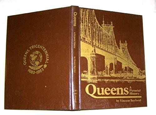 Queens, A Pictorial History
