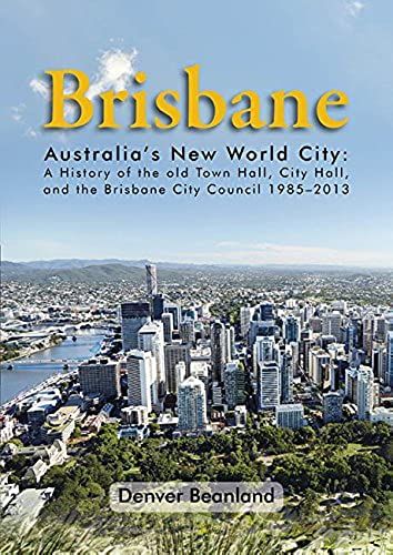 Brisbane - Australia's New World City